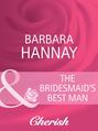 The Bridesmaid\'s Best Man