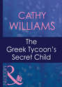The Greek Tycoon\'s Secret Child