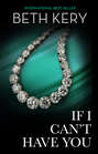 If I Can\'t Have You