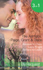 The Ashtons: Paige, Grant & Trace: The Highest Bidder \/ Savour the Seduction \/ Name Your Price