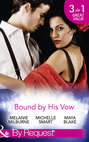 Bound By His Vow: His Final Bargain \/ The Rings That Bind \/ Marriage Made of Secrets