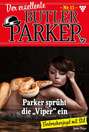 Der exzellente Butler Parker 13 – Kriminalroman