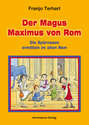 Der Magus Maximus von Rom