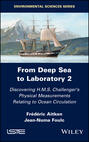 From Deep Sea to Laboratory 2