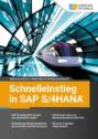 Schnelleinstieg in SAP S\/4HANA