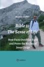 Bible 21 - The Sense of Life