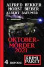 Oktobermörder 2021: Krimi Paket 4 Romane