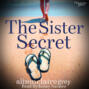 The Sister Secret - The Beckett Sisters Saga, Book 1 (Unabridged)