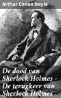 De dood van Sherlock Holmes — De terugkeer van Sherlock Holmes