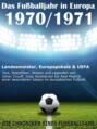 Das Fußballjahr in Europa 1970 \/ 1971