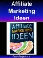 Affiliate Marketing Ideen