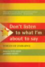 Don\'t Listen To What I\'m About To Say