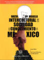 Hacia un modelo intercultural de sociedad del conocimiento en México