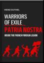 \"WARRIORS OF EXILE\": PATRIA NOSTRA