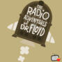EPISODE #SE004 \"The Gift!\" - The Radio Adventures of Dr. Floyd