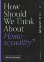 How Should We Think About Homosexuality?