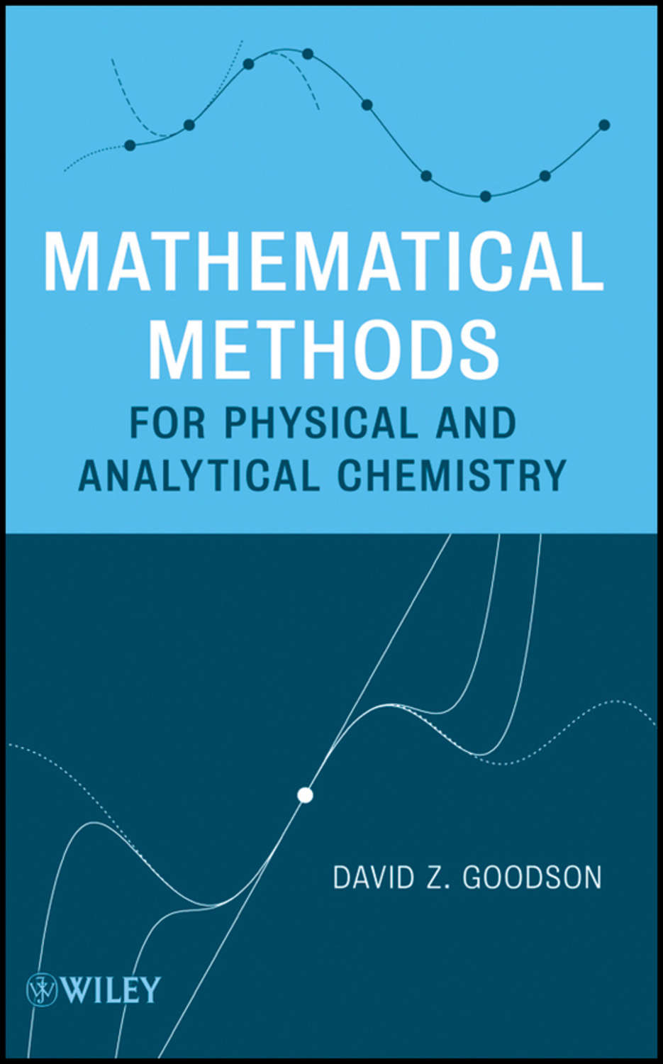 Mathematical methods. Mathematical methods for physics. Analytical Chemistry. David Harvey analytical Chemistry.