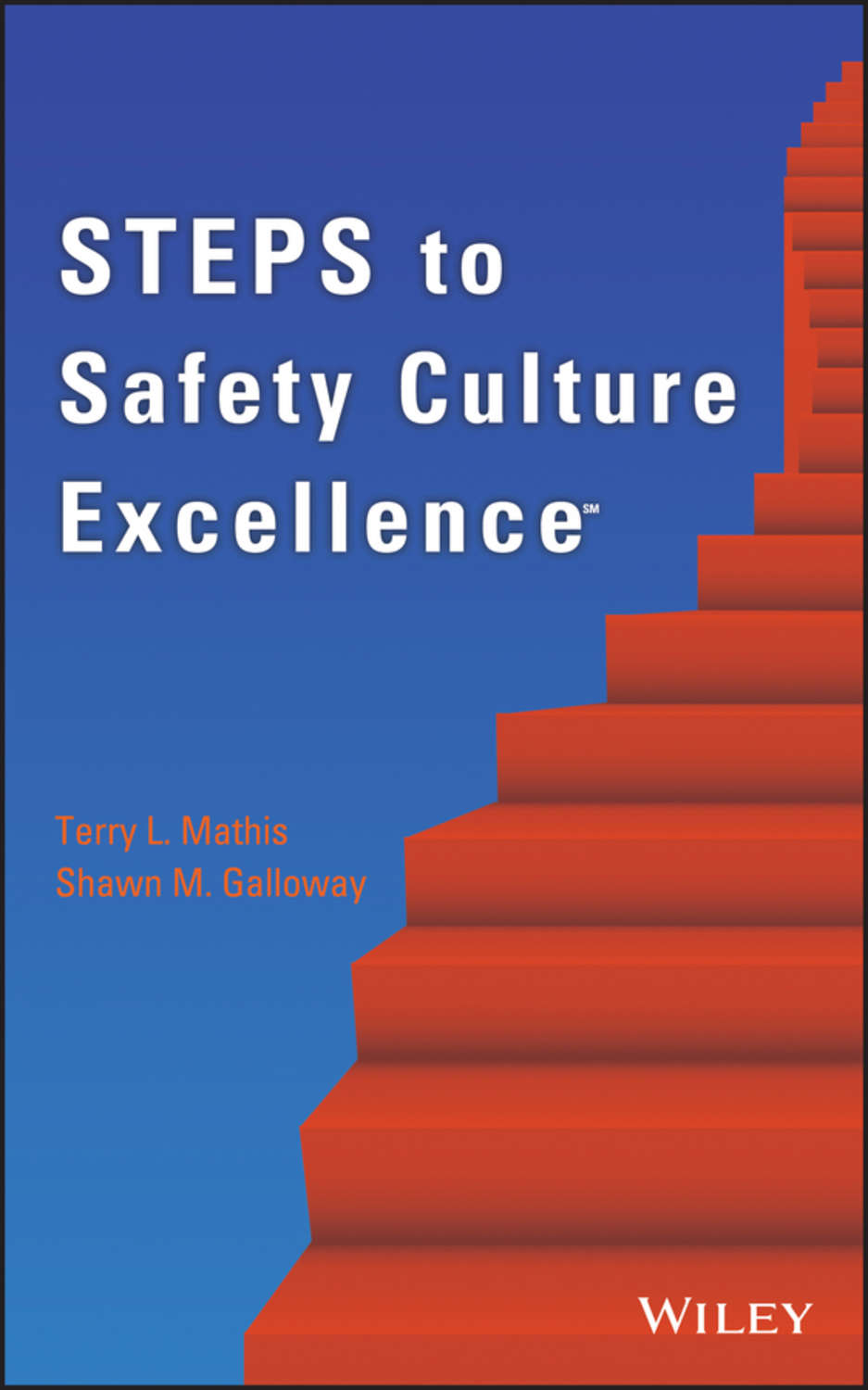 «Steps to Safety Culture Excellence», Mathis Terry L. скачать pdf на