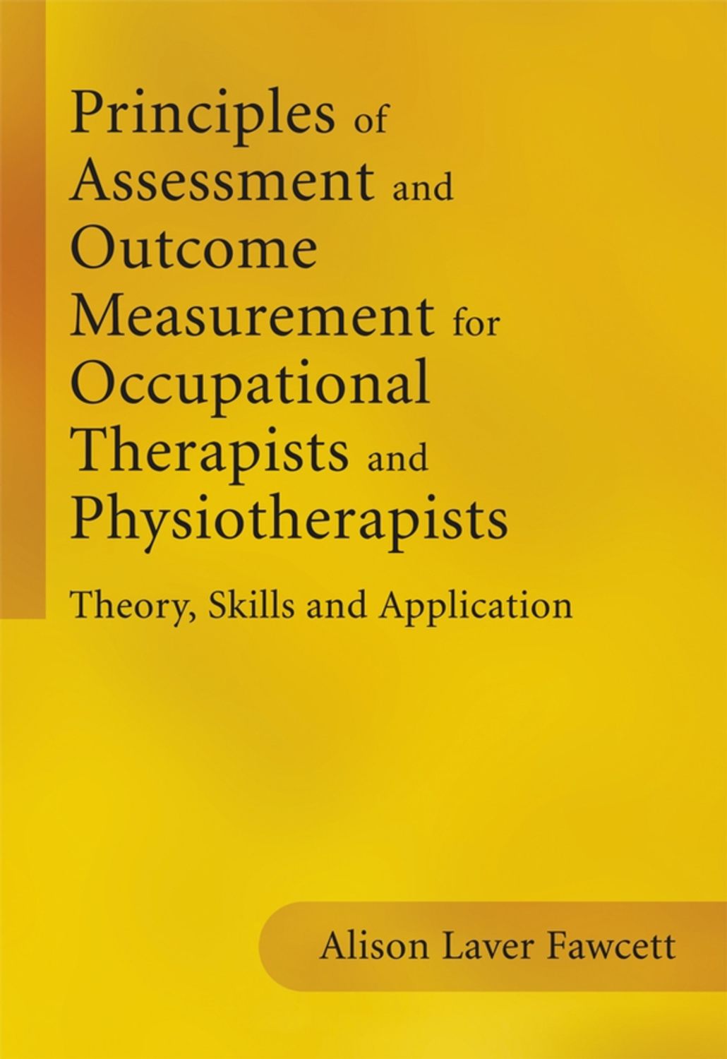 principles-of-assessment-and-outcome-measurement-for-occupational