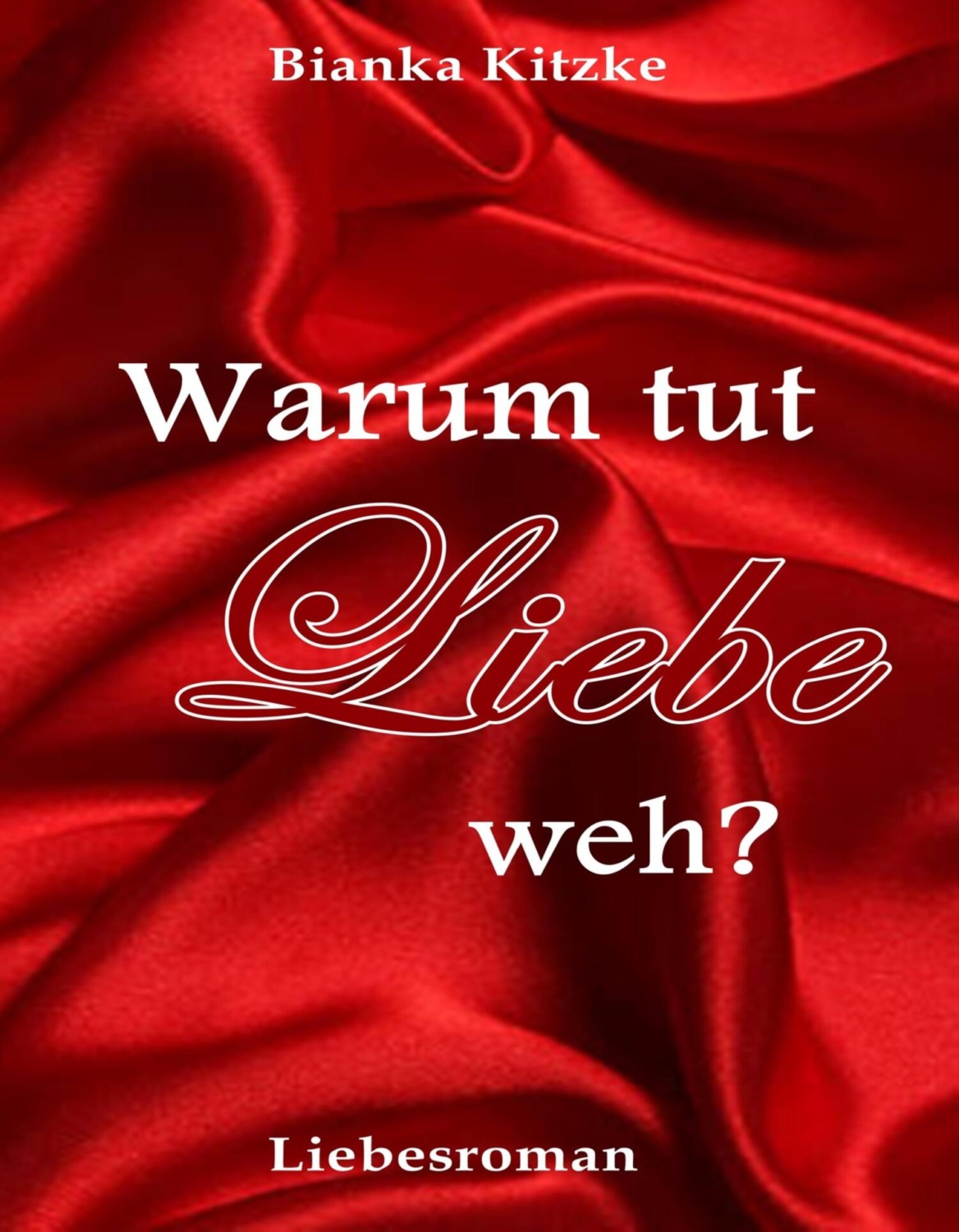 Warum tut Liebe weh eBook kostenlos online lesen oder downloaden Litres