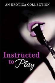Instructed to Play