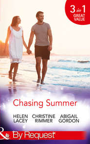 Chasing Summer: Date with Destiny \/ Marooned with the Maverick \/ A Summer Wedding at Willowmere