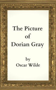 Oscar Wilde: The Picture of Dorian Gray (English Edition)