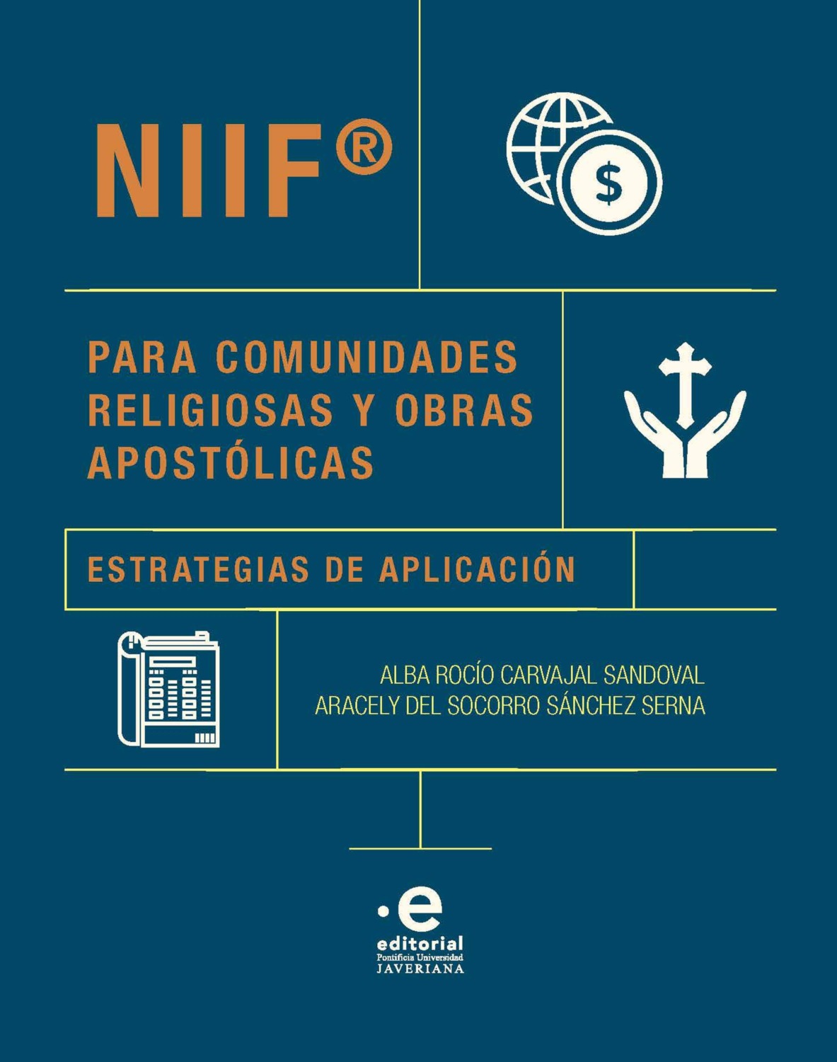 NIIF® para comunidades religiosas y obras apostólicas. Estrategias de aplicación