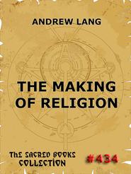 The Making Of Religion