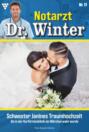 Notarzt Dr. Winter 17 – Arztroman