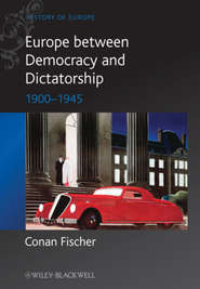 Europe between Democracy and Dictatorship. 1900 - 1945