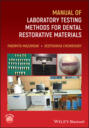 Manual of Laboratory Testing Methods for Dental Restorative Materials