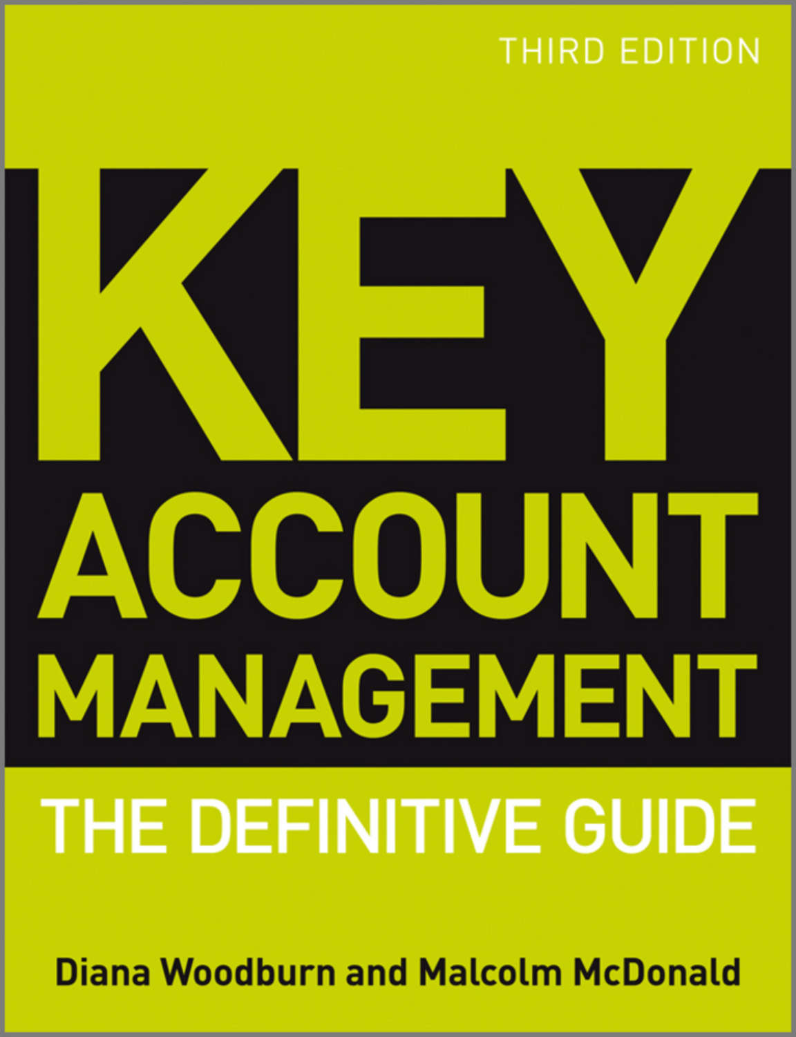 McDonald Malcolm Key Account Management The Definitive Guide McDonald Malcolm Key Account Management The Definitive Guide