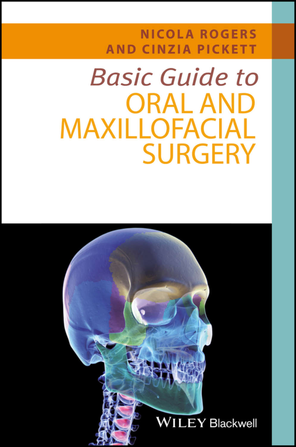 Basic Guide to Oral and Maxillofacial Surgery - Nicola Rogers ЛитРес.